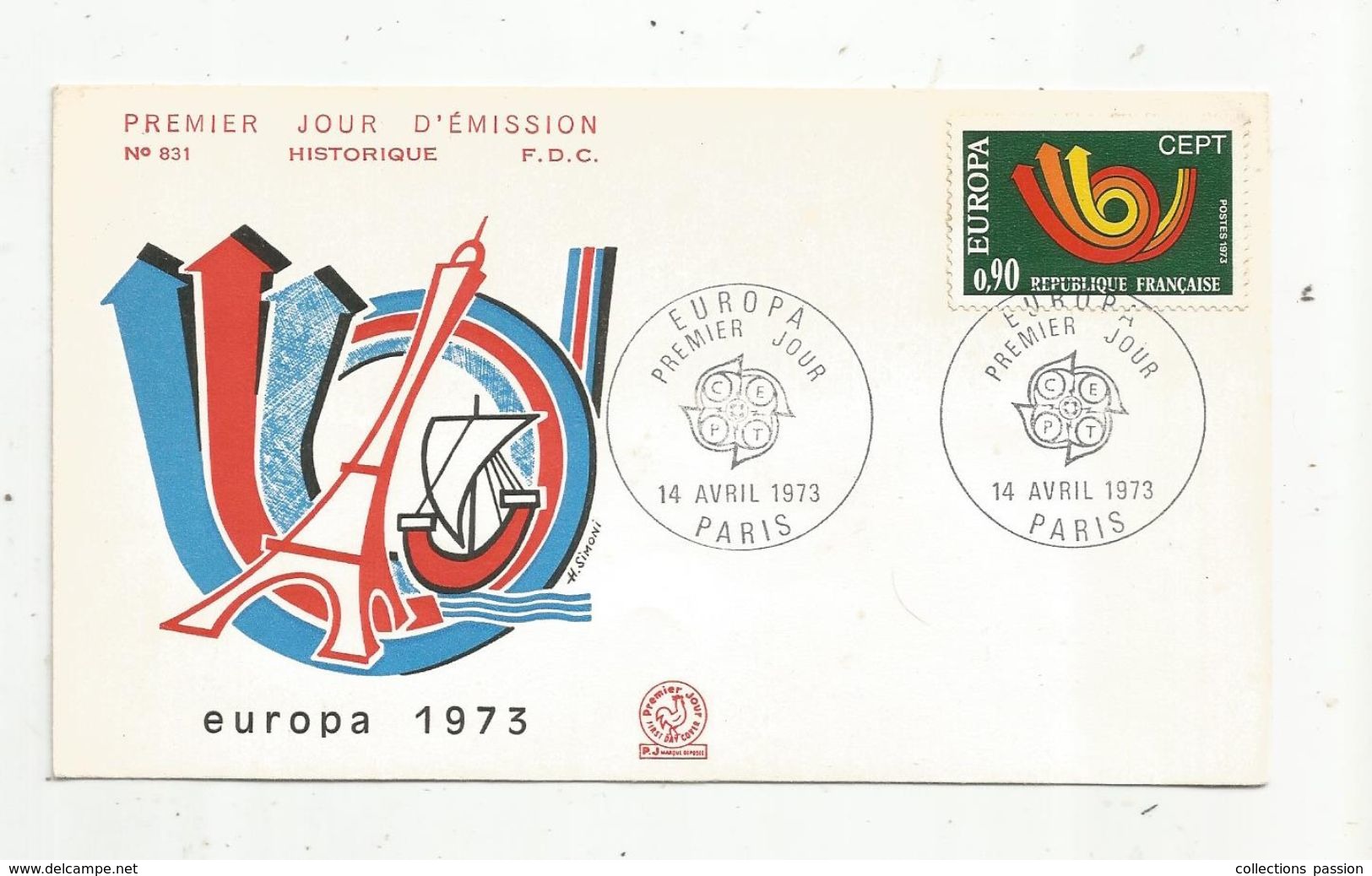 Premier Jour , FDC , EUROPA 1973 , PARIS , 14 Avril 1973, N° 831 - 1970-1979