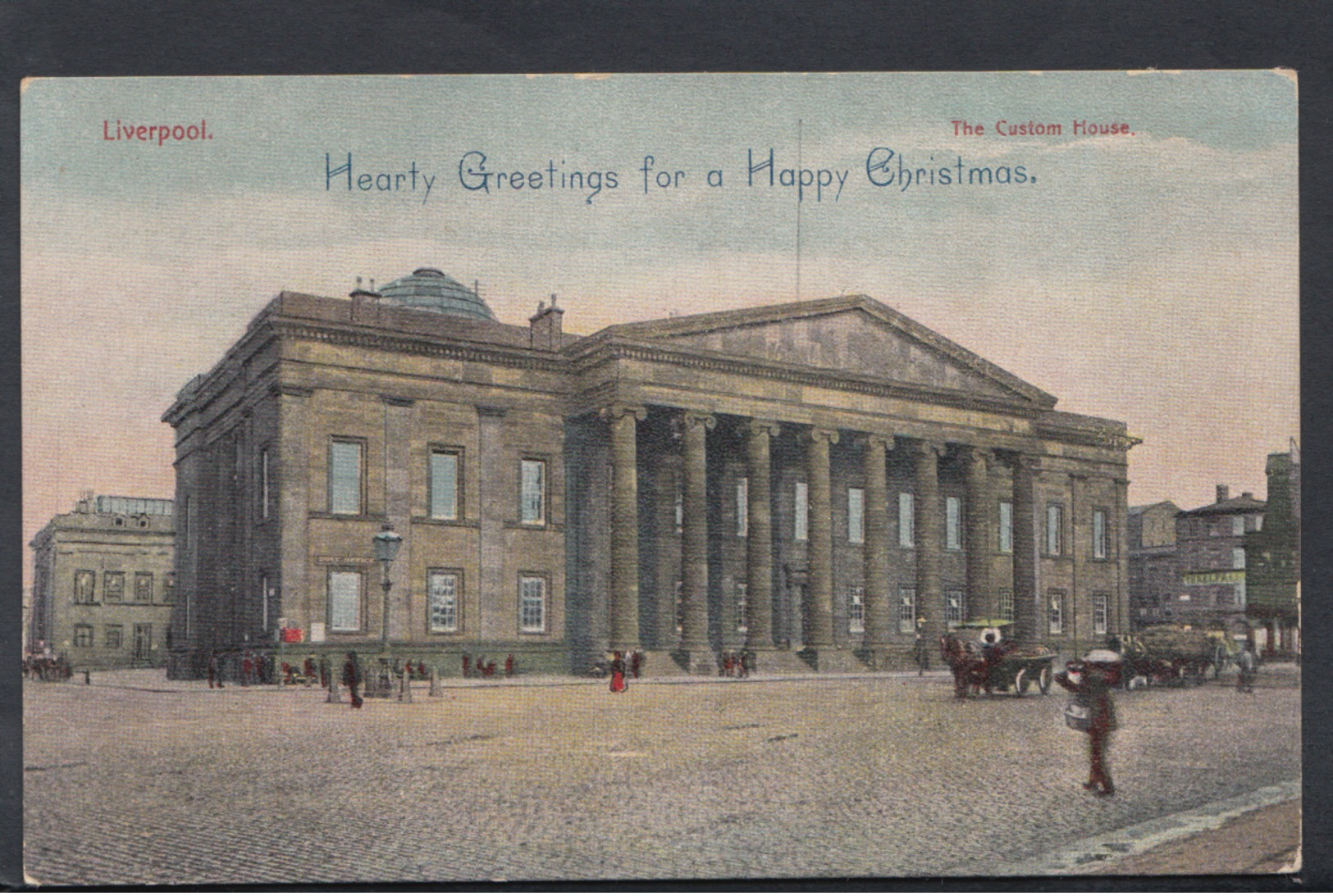 Lancashire Postcard - The Custom House, Liverpool - Hearty Greetings For A Happy Christmas  DC1490 - Liverpool