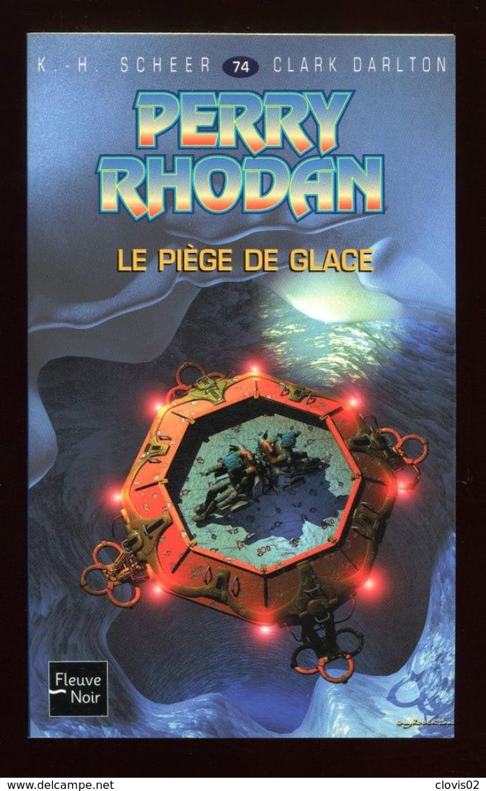 PERRY RHODAN 74 Le Piège De Glace - Fleuve Noir 2002 - Fleuve Noir