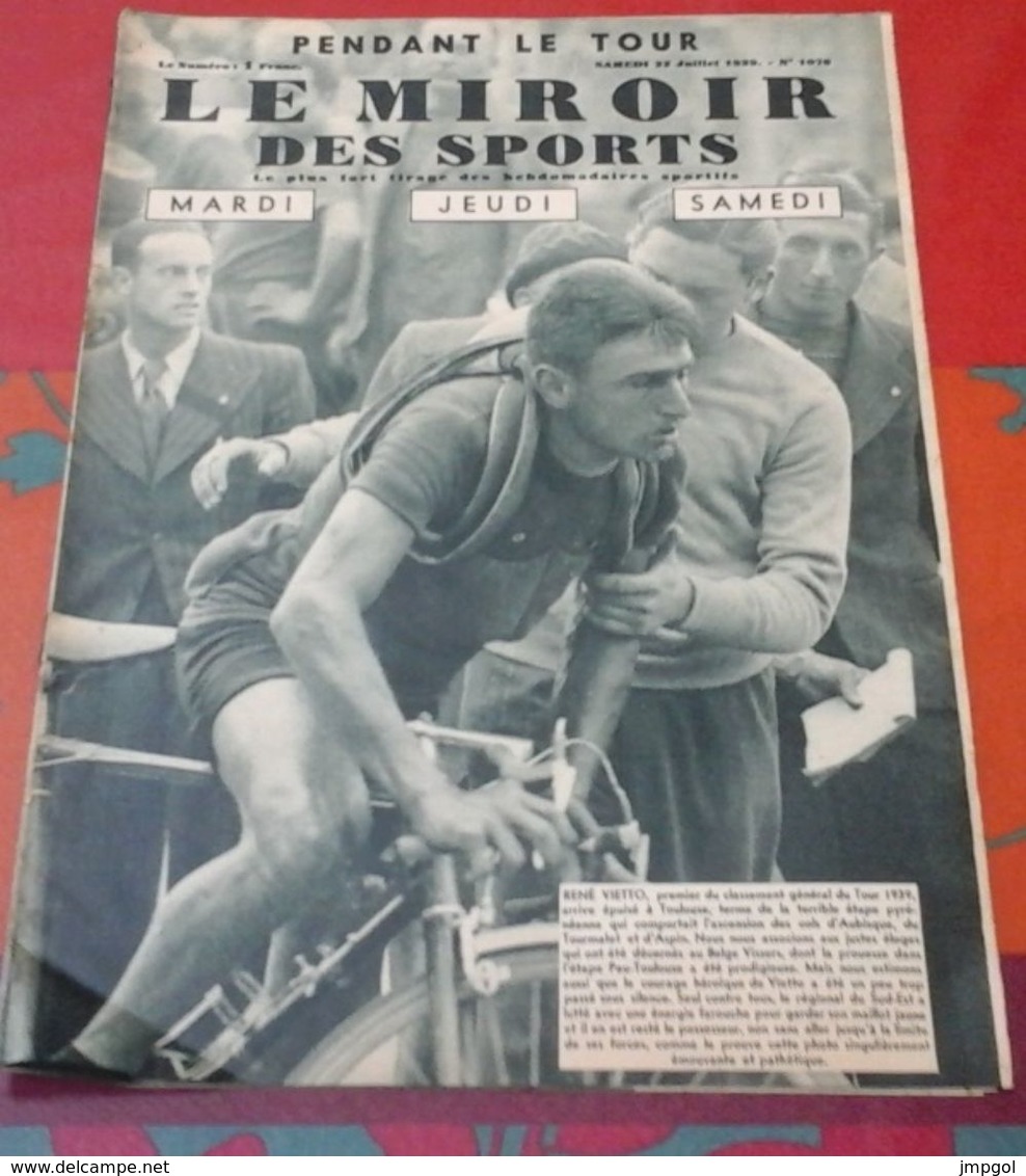 Miroir Des Sports 1076 Tour De France René VIETTO Pau Toulouse Aubisque Tourmalet Aspin - 1900 - 1949