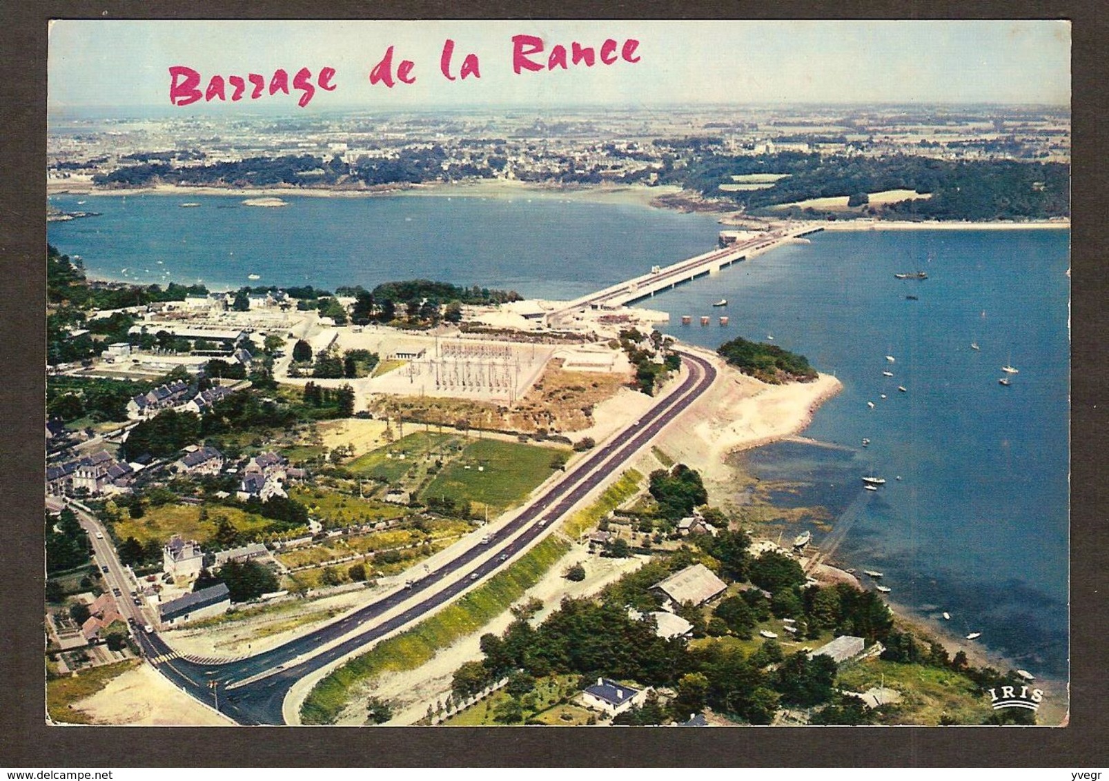 - 1436 Barrage De La Rance -première Usine Marémotrice , Barrage De 750m Entre St-Malo Et Dinard ( IRIS ) - Altri & Non Classificati