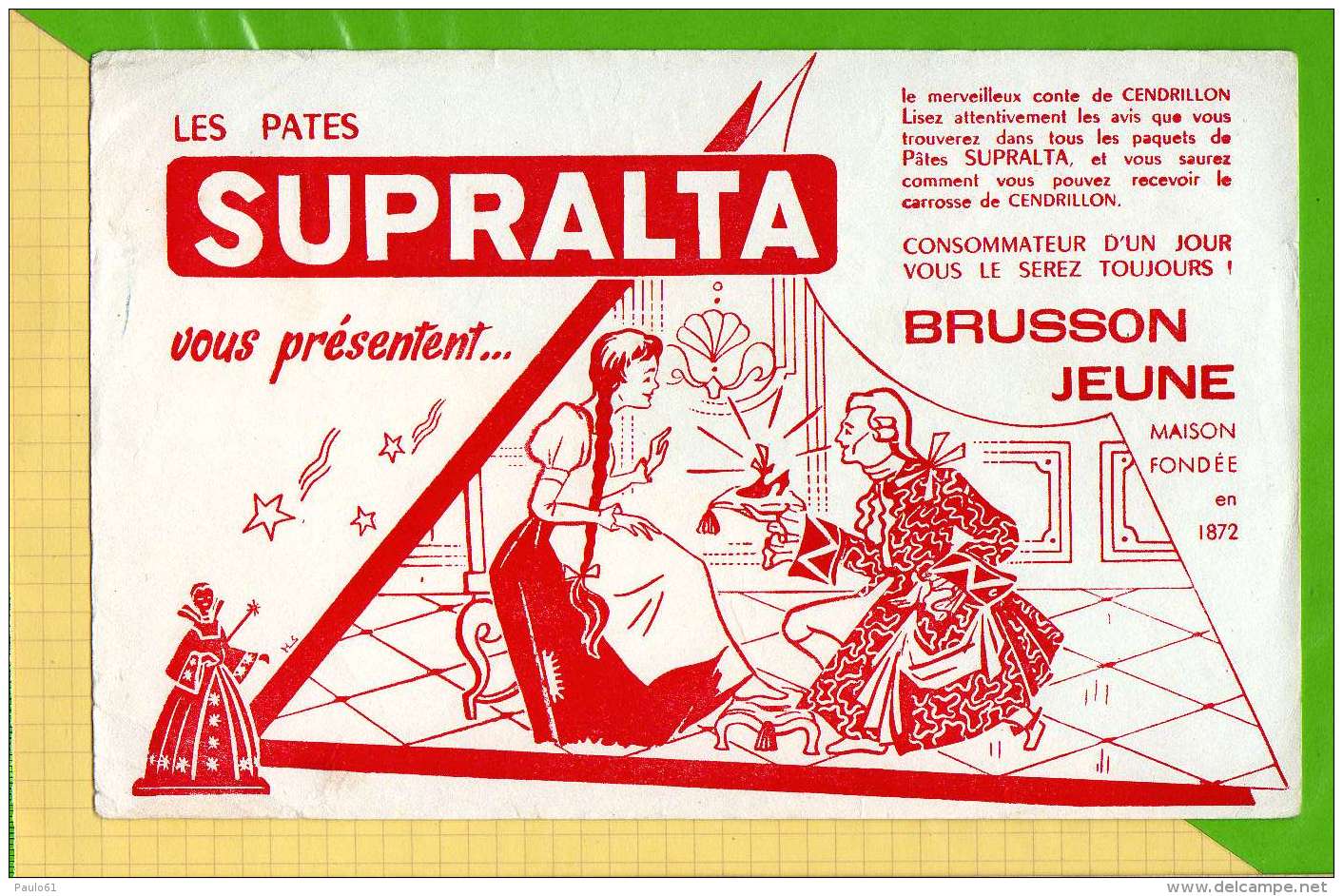 BUVARD &amp; Blotting Paper  : Les Pates SUPRALTA  Cendrillon - Soep En Saus