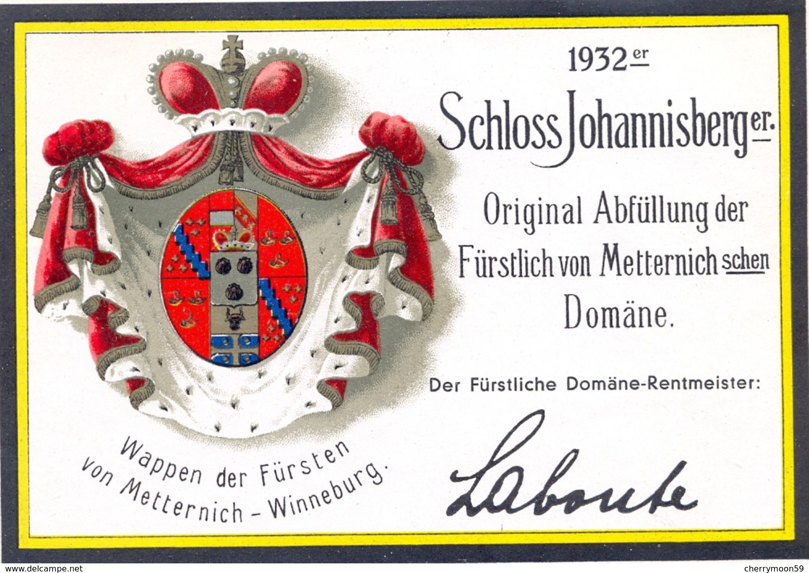 1 Etiquette Ancienne De VIN ALLEMAND - SCHLOSS JOHNNISBERGER - 1932 - VON METTERNICH WINNEBURG - Riesling