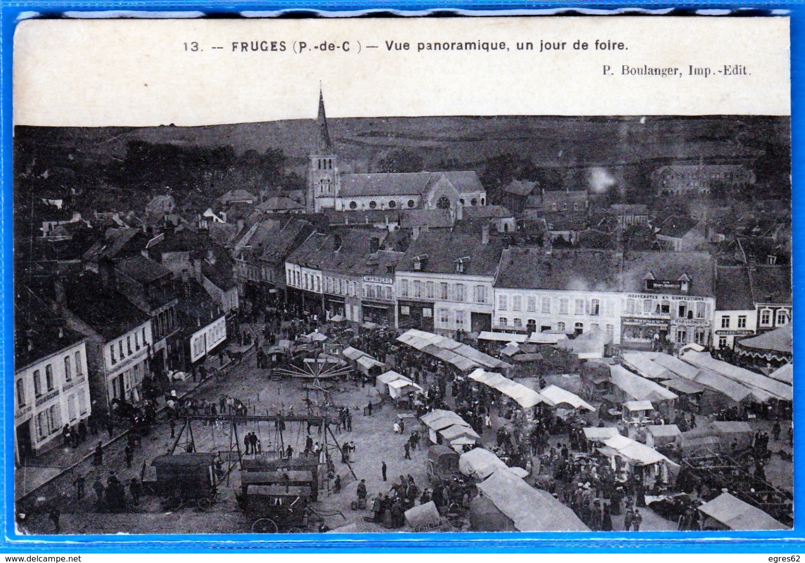 N:109       Fruges  Vue Panoramique , Un Jour De Foire - Fruges