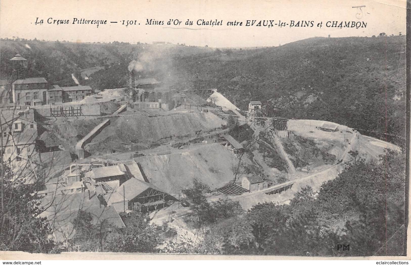 Chambon Sur Voueize       23       Mines D'or  Du Châtelet         (voir Scan) - Chambon Sur Voueize