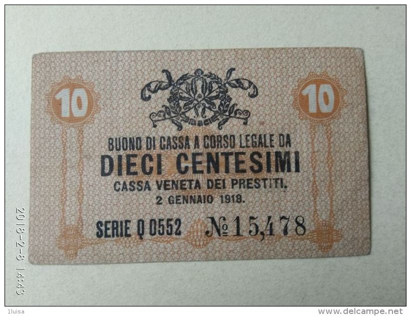 Cassa Veneta Prestiti 1918 10 Centasimi - [ 4] Vorläufige Ausgaben