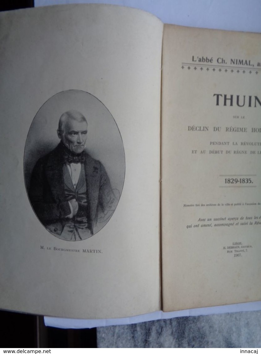 Réf: 4-13.  THUIN   Sur Le Déclin Du Régime Hollandais Pendant La Révolution Et Au Début De Léopold Ier. (1829-1835)lett - Français