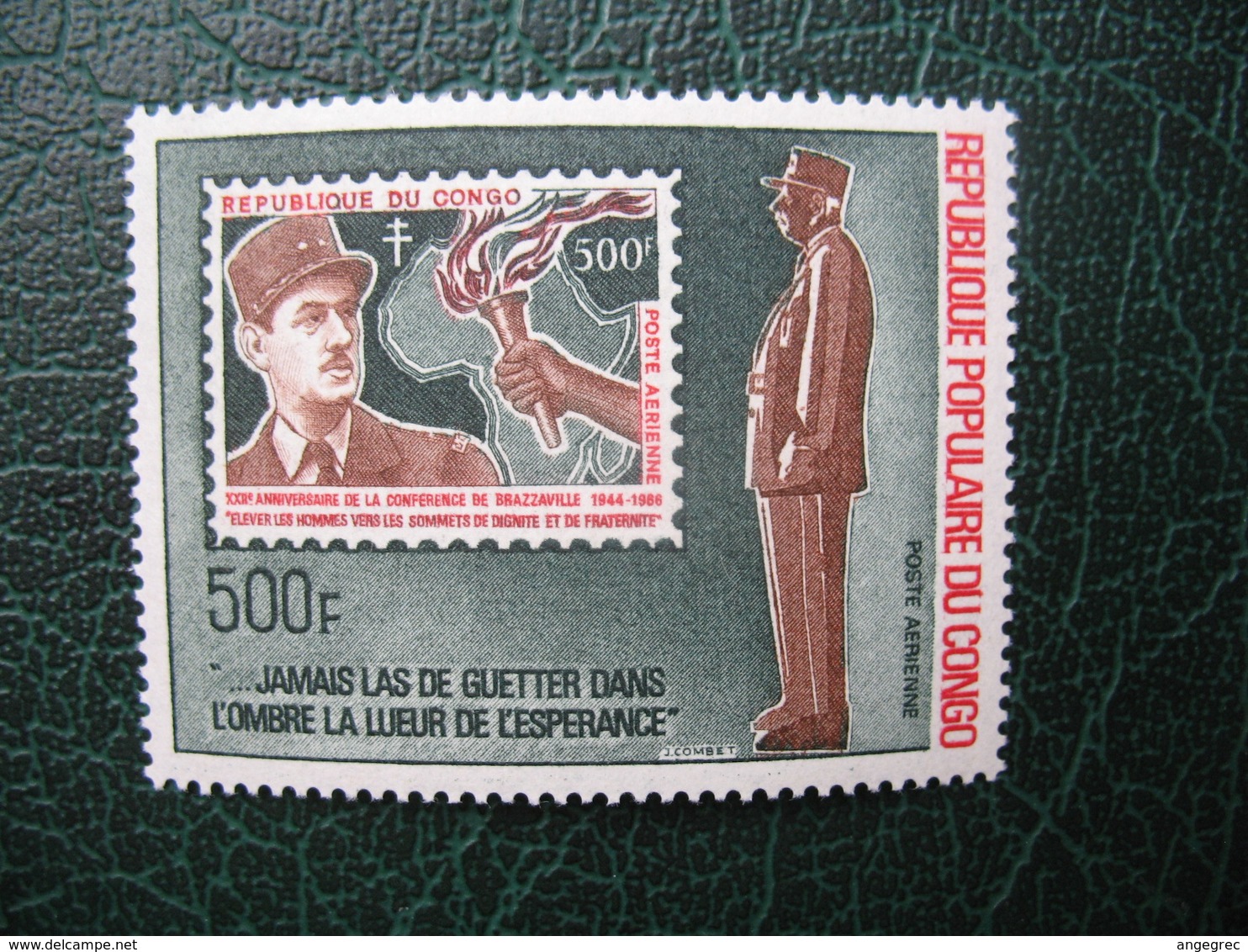 République Populaire Du Congo Charles De Gaulle PA Neuf ** "Jamais Las De Guetter Dans L'ombre La Lueur De L'espérance " - De Gaulle (Général)