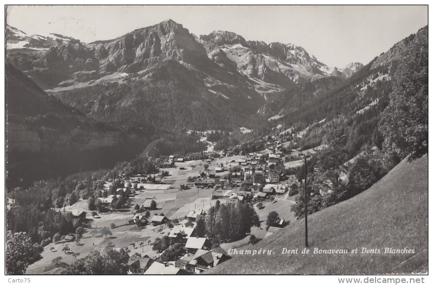 Suisse - Champéry  - Dent De Bonaveau Et Dents Blanches - Postmarked 1958 - Champéry