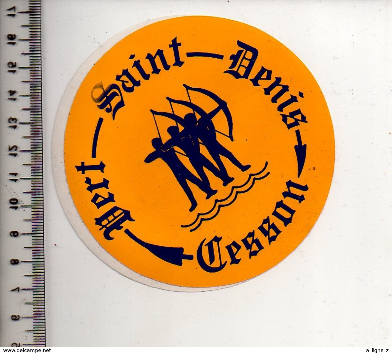 REF 10 : Autocollant Sticker Thème TIR A L'ARC Archerie Archer Compagnie Club CESSON Vert Saint Denis - Tir à L'Arc