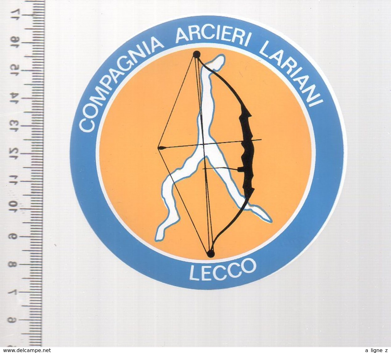 REF 10 : Autocollant Sticker Thème TIR A L'ARC Archerie Archer Compagnie Club Arcieri LECCO - Archery