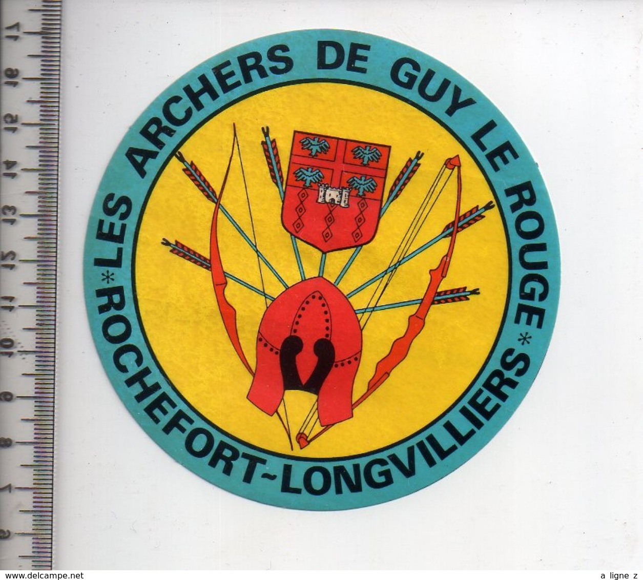 REF 10 : Autocollant Sticker Thème TIR A L'ARC Archerie Archer Compagnie Rochefort Longvilliers Guy Le Rouge - Tir à L'Arc