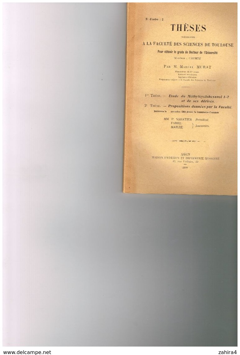 Thèses Présentées à La Faculté Des Sciences De Toulouse Chimie M. Marcel Murat Méthylcylclohexanol Imp. Moderne Agen - Livres Dédicacés