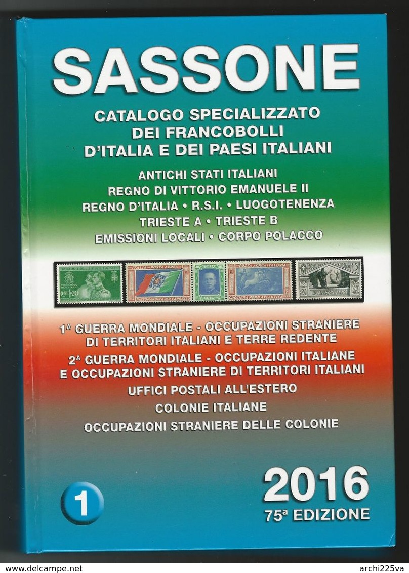 Catalogo SASSONE ITALIA 2016 - Volume 1 - USATO (prezzi Segnati), Ma In Buono Stato - - Italia