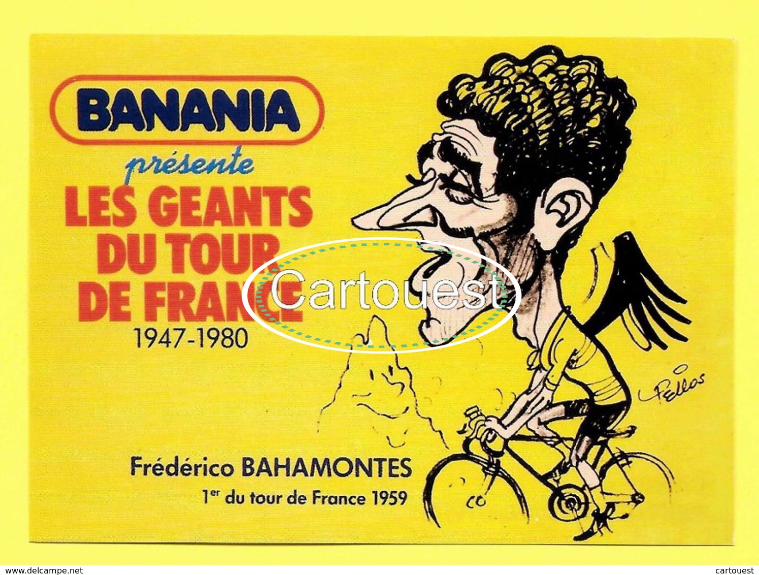 Les GEANTS Du TOUR - BANANIA - Frédérico BAHAMONTES 68e TOUR De FRANCE 1981 Prix De La Combativité - PELLOS - Cyclisme