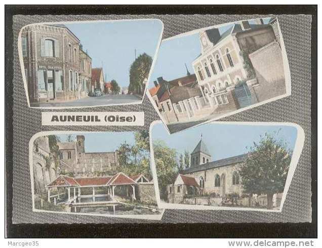 60 Auneuil édit. Combier N° Lu 2 Multivue Hotel Braconnier , Mairie , Lavoir  , église - Auneuil