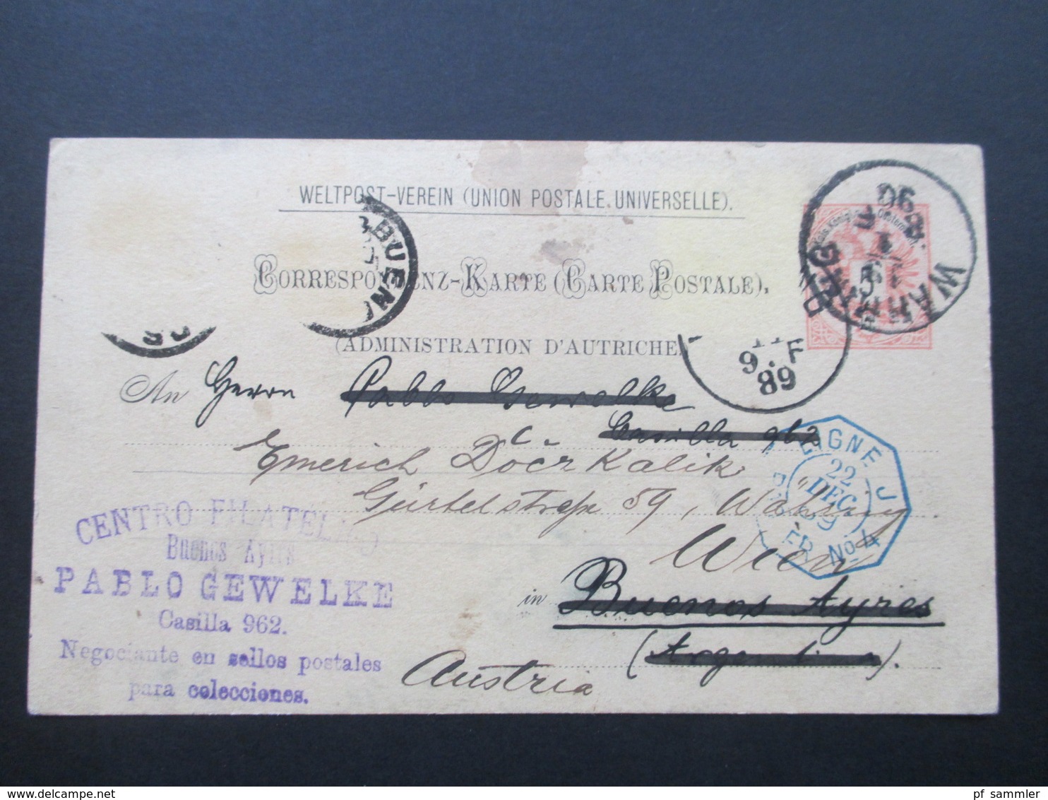 Österreich 1889 GA P 51 Weltvereinspostkarte Nach Buenos Ayres. Centro Filatelico Pablo Geweke. Blauer Stempel - Briefe U. Dokumente