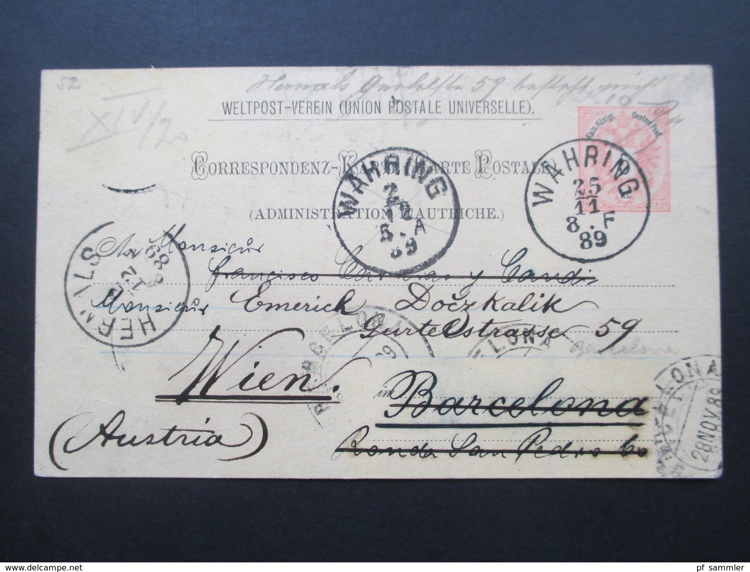 Österreich 1889 GA P 51 Weltvereinspostkarte Nach Barcelona Mit 6 Stempel. Retour / Zurück - Briefe U. Dokumente