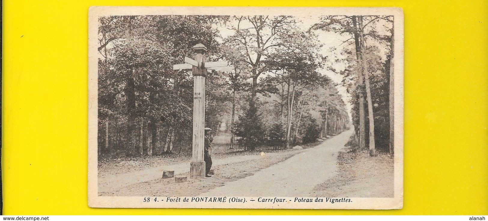 Forêt De PONTARME Carrefour Poteau Des Vignettes (Delboy) Oise (60) - Autres & Non Classés