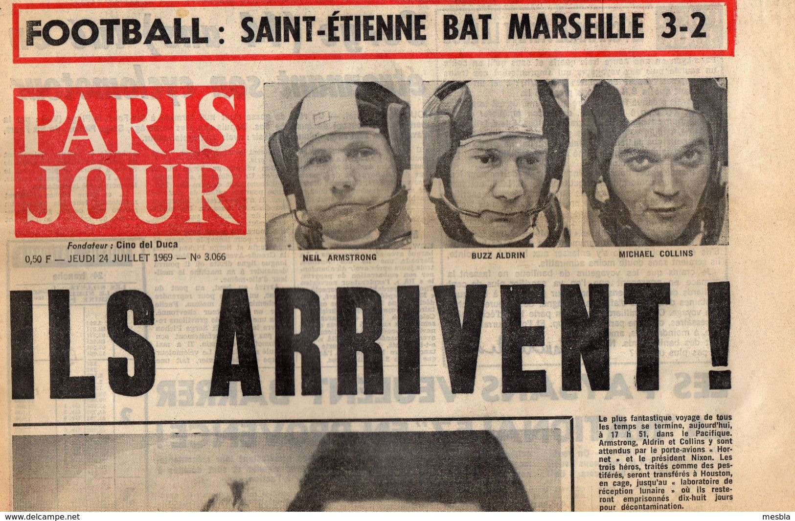 JOURNAL  PARIS JOUR N° 3066 / 24 Juillet 1969 - ILS  ARRIVENT  - Neil Armstrong, Buzz  Aldrin,  Michael Collins - Desde 1950