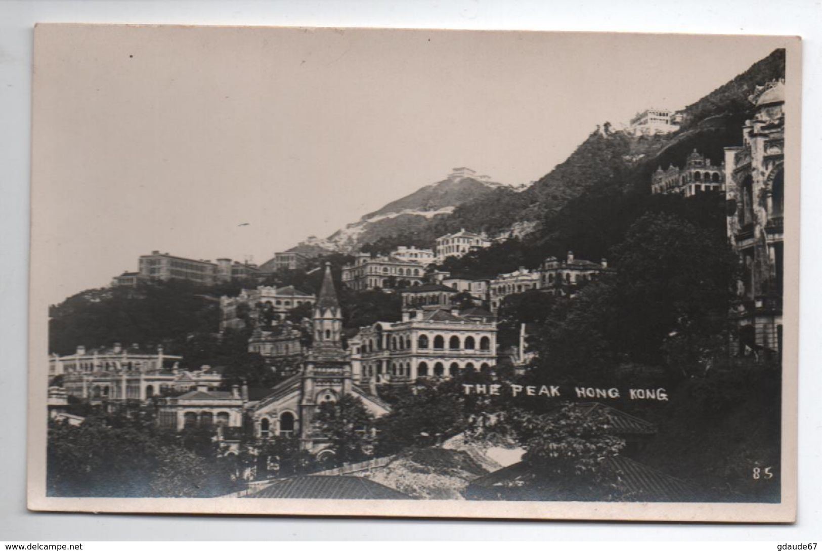 CHINE / CHINA  - CARTE PHOTO THE PEAK HONGKONG / HONG KONG - Chine