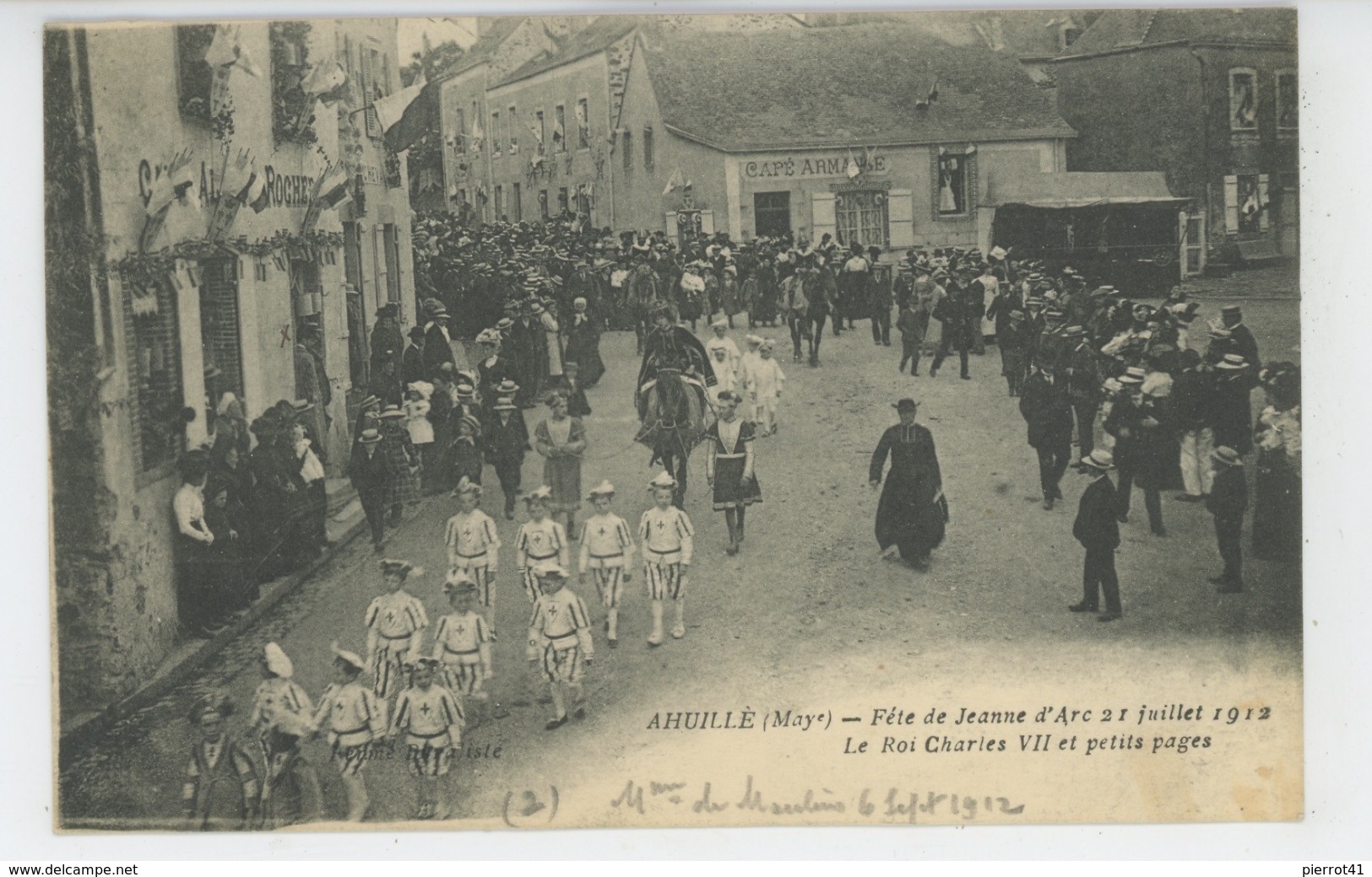 AHUILLÉ - Fête De Jeanne D'Arc - 21 Juillet 1912 - Le Roi Charles VII Et Petits Pages - Autres & Non Classés