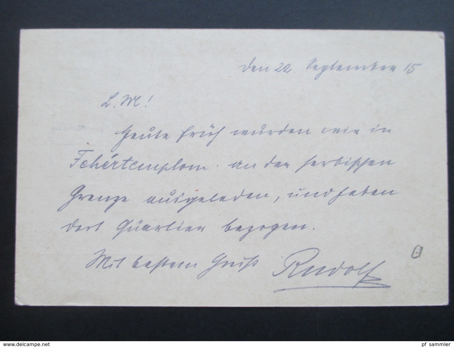 Ungarn 1915 Ganzsache Mit Einer Zusatzfrankaturen A Hadrakelt Seregtöl. Von Der Armee Im Felde. Abs. Leutnant - Lettres & Documents