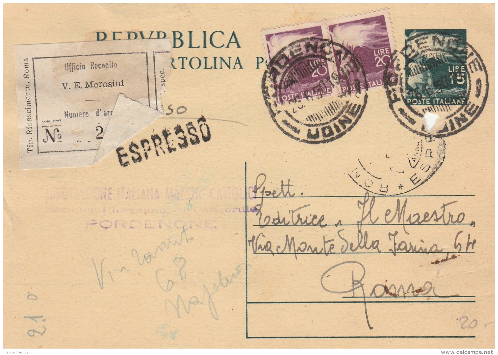 INTERO 1950 15 L. +2X20 VIAGGIATO ESPRESSO-UFFICIO RECAPITO-TIMBRO PORDENONE UDINE (RX730 - Entiers Postaux