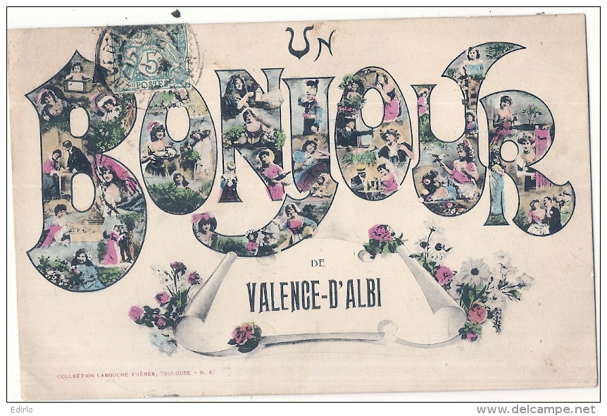 ***  81  **** Un Bonjour De Valence D'Albi  --  TTB - Valence D'Albigeois