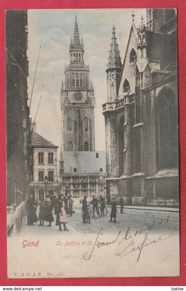 Gent / Gand - Le Beffroi Et St. Bavon ... Geanimeerd  - 1903 ( Verso Zien ) - Gent