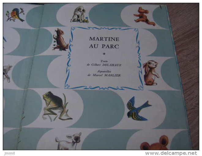 Collection Farandole : Ancienne Edition De Martine Au Parc Illustration De Marcel Marlier - Casterman