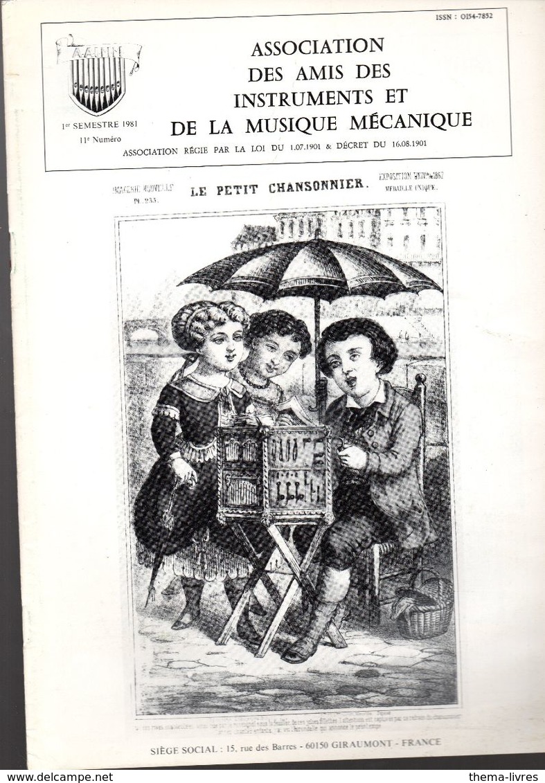 Lot De 17 Revues ASSOCIATION DES AMIS DES INSTRUMENTS ET DE LA MUSIQUE MECANIQUE  1977-1983 (CAT 0989) - Loten Van Boeken