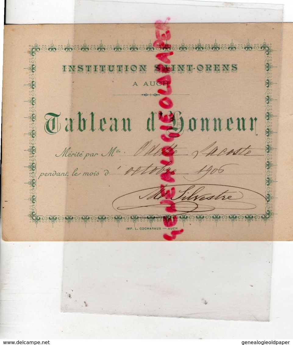 32- AUCH- RARE CARTE TABLEAU HONNEUR -ECOLE  INSTITUTION SAINT ORENS-ODETTE LACOSTE -1906- SIGNATURE SILVESTRE - Documents Historiques