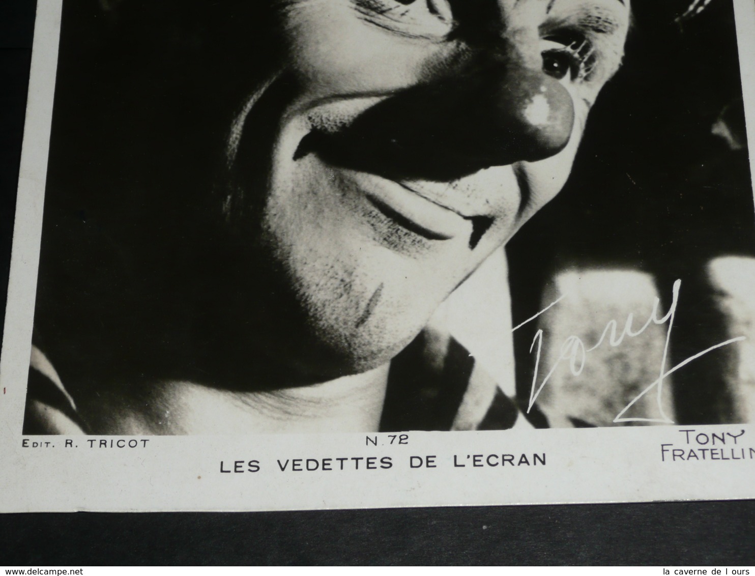 Rare Ancienne Photo Avec Autographe, Les Vedettes De L'écran, Clown Tony FRATELLINI N°72 - Autres & Non Classés