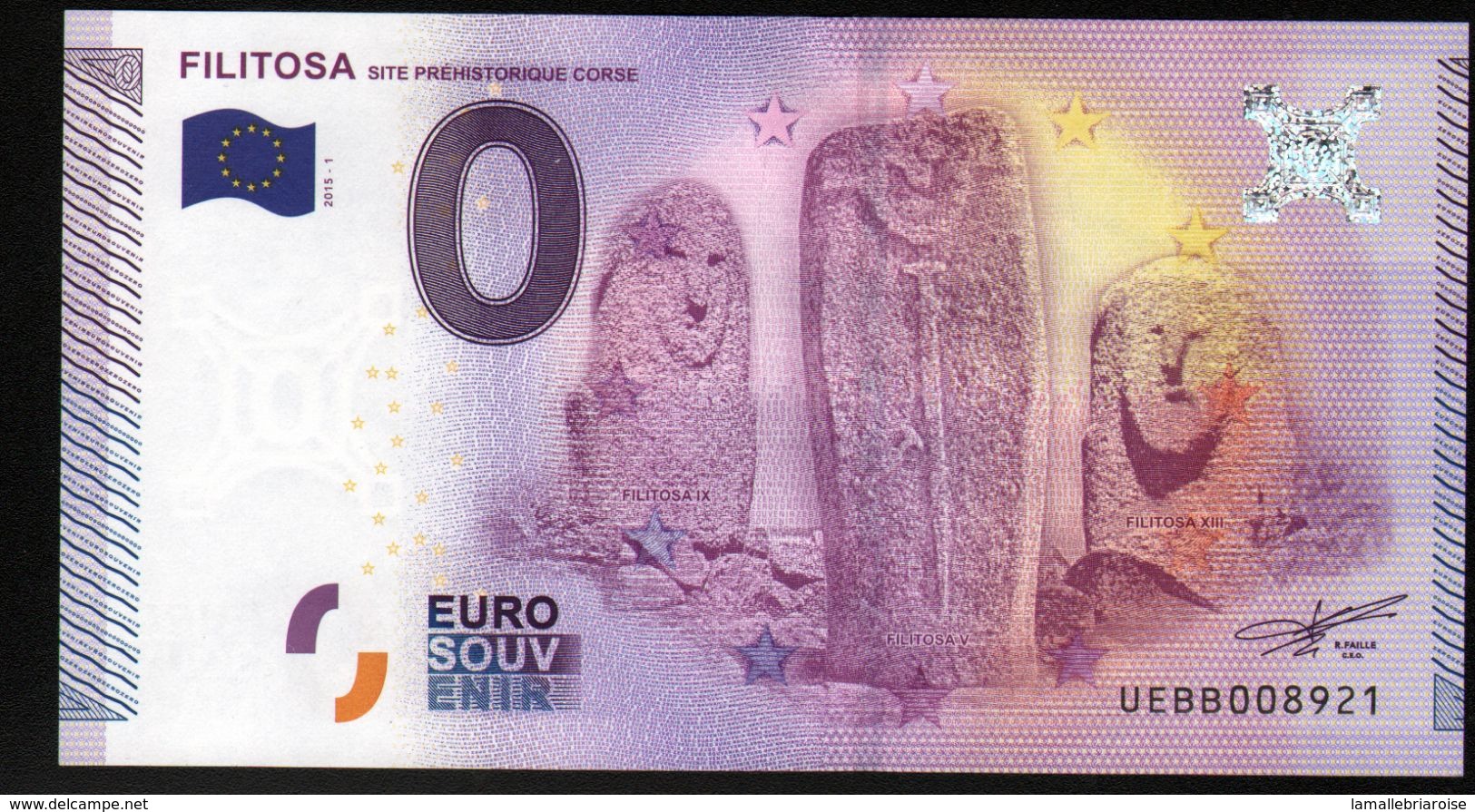 France - Billet Touristique 0 Euro 2015 N°8921 (UEBB8921) - FILITOSA, SITE PREHISTORIQUE CORSE - Essais Privés / Non-officiels