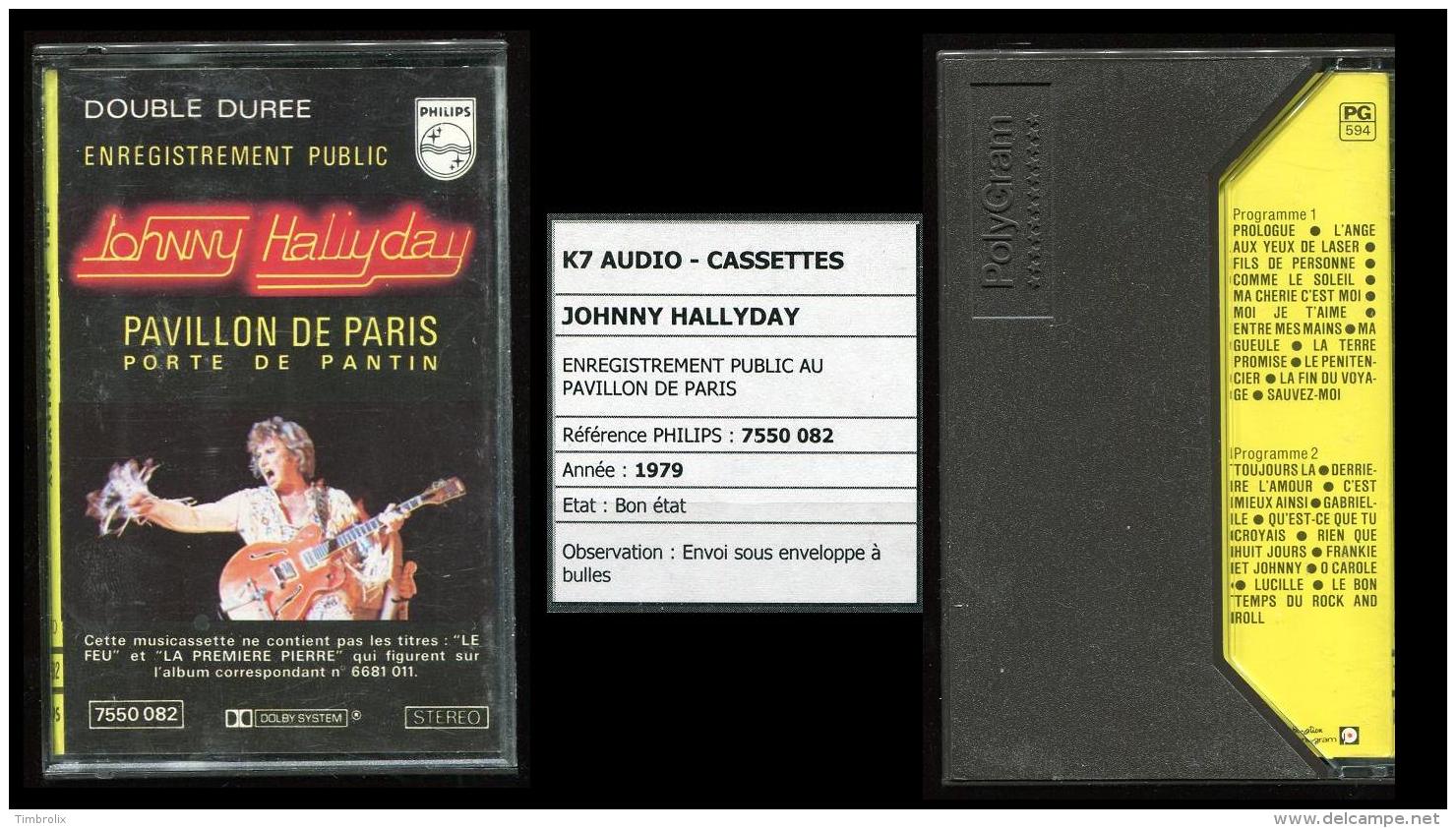 K7 AUDIO - CASSETTES - JOHNNY HALLYDAY - ENREGISTREMENT PUBLIC AU PAVILLON DE PARIS - Audio Tapes