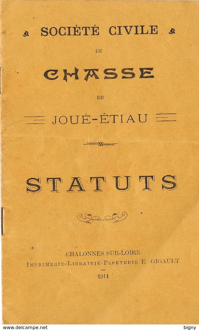 JOUE-ETIAU " VALANJOU "(49-Maine Et Loir)  Statuts De La Société De Chasse En 1911 - Documents Historiques