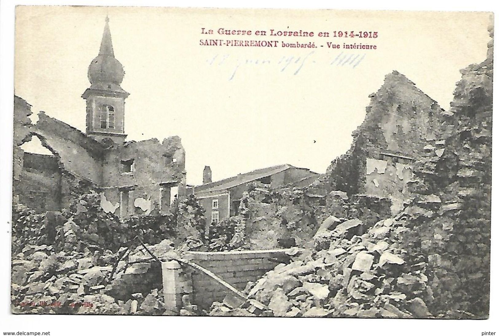 SAINT PIERREMONT Bombardé - Vue Intérieure, La Guerre En Lorraine En 1914-15 - Other & Unclassified