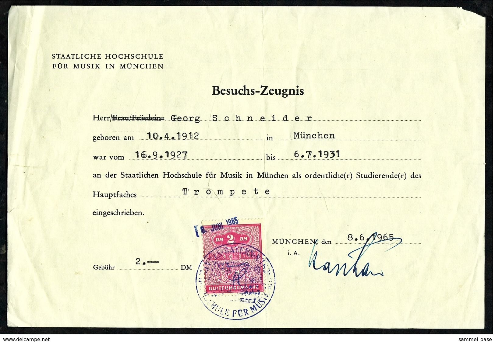 Besuchs-Zeugnis 1927 Bis 1931 Mit Gebührenmarke  -  Hochschule Für Musik / München 1965 - Diplome Und Schulzeugnisse