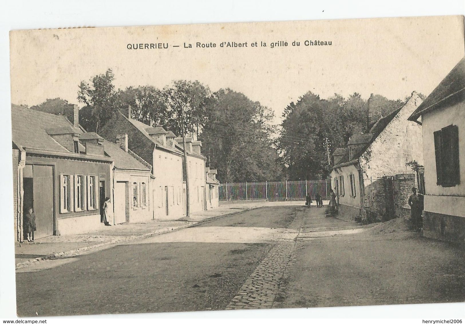 80 Somme Querrieu La Route D'albert Et La Grille Du Chateau - Other & Unclassified