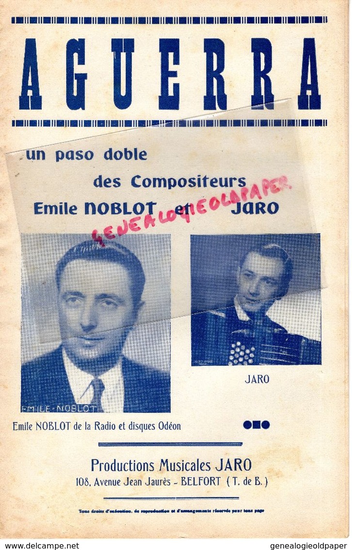 90- BELFORT- RARE PARTITION MUSIQUE AGUERRA-PASO DOBLE-EMILE NOBLOT-JARO-108 AV. JEAN JAURES-DISQUES ODEON- - Partitions Musicales Anciennes