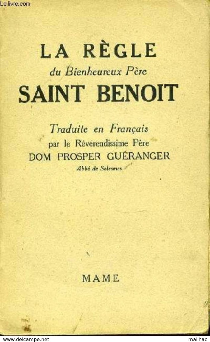 La Règle Du Bienheureux Père SAINT BENOIT - 1942 - Religion