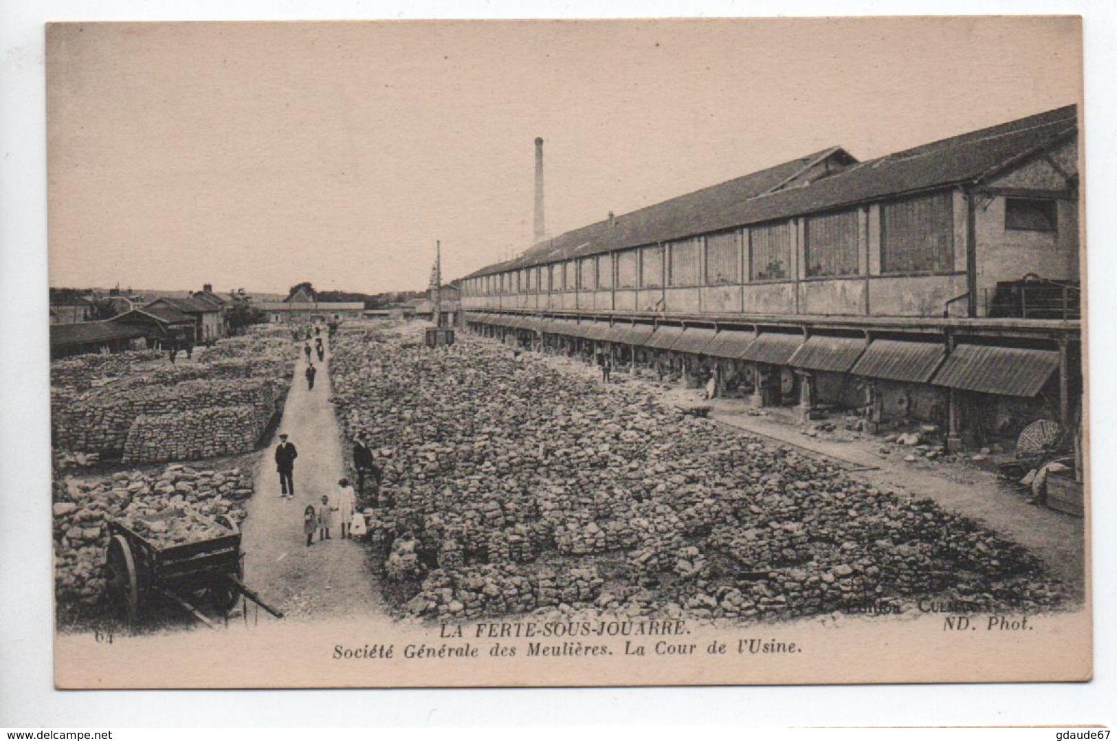 LA FERTE SOUS JOUARRE (77) - SOCIETE GENERALE DES MEULIERES - LA COUR DE L'USINE - La Ferte Sous Jouarre