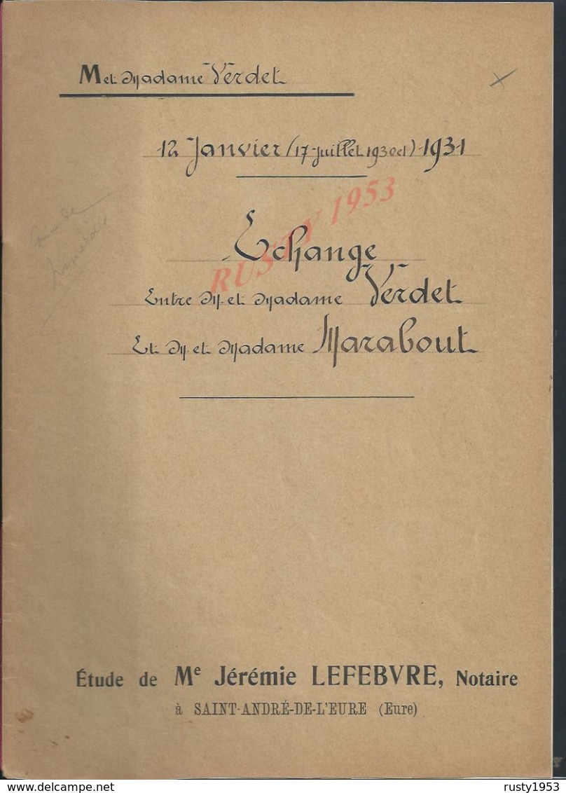 LIGNEROLLES 1931 ACTE D ECHANGE DE TERRES Mr VERDET À MARABOUT 10 PAGES : - Manuscripts