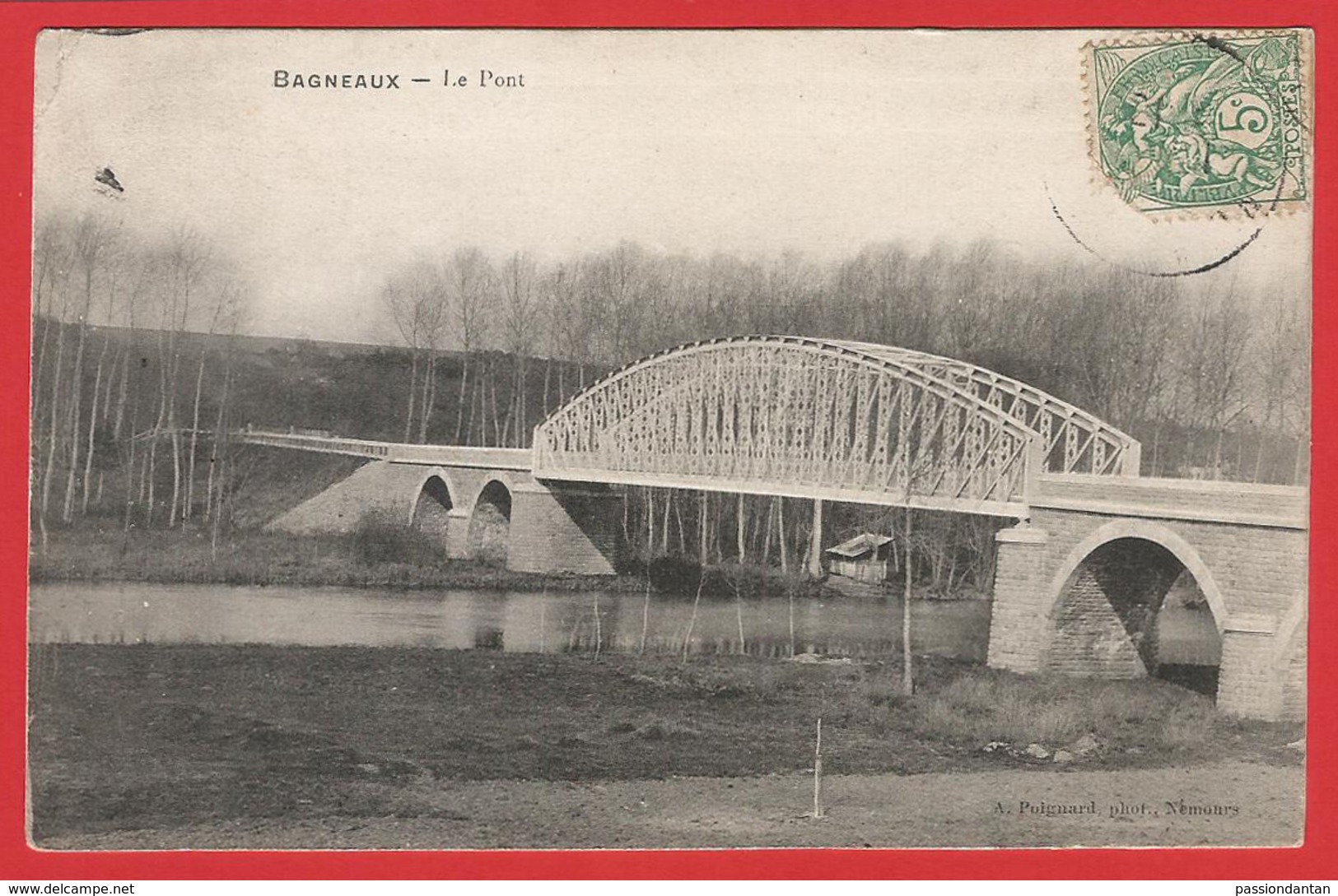 CPA Bagneaux - Le Pont - Bagneaux Sur Loing