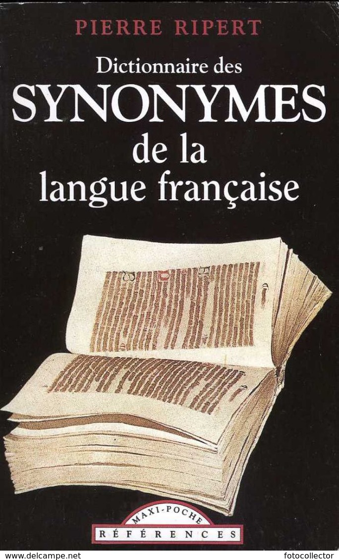 Dictionnaire De La Langue Française + Dictionnaire Des Synonymes + Dictionnaire Des Dictons, Proverbes Et Maximes - Dictionaries