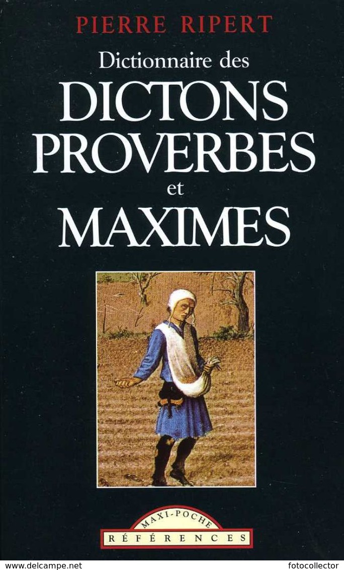 Dictionnaire De La Langue Française + Dictionnaire Des Synonymes + Dictionnaire Des Dictons, Proverbes Et Maximes - Dictionaries