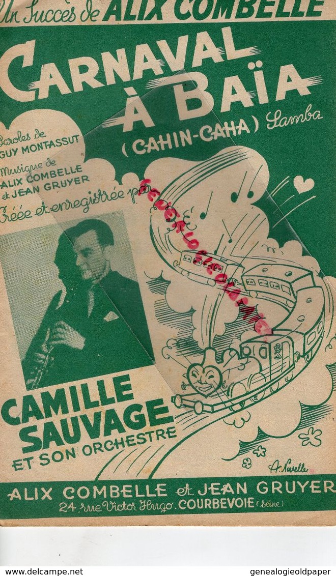 92- COURBEVOIE-PARTITION MUSIQUE CARNAVAL A BAIA-SAMBA-ALIX COMBELLE-CAMILLE SAUVAGE-JEAN GRUYER-24 RUE VICTOR HUGO-1950 - Partituras