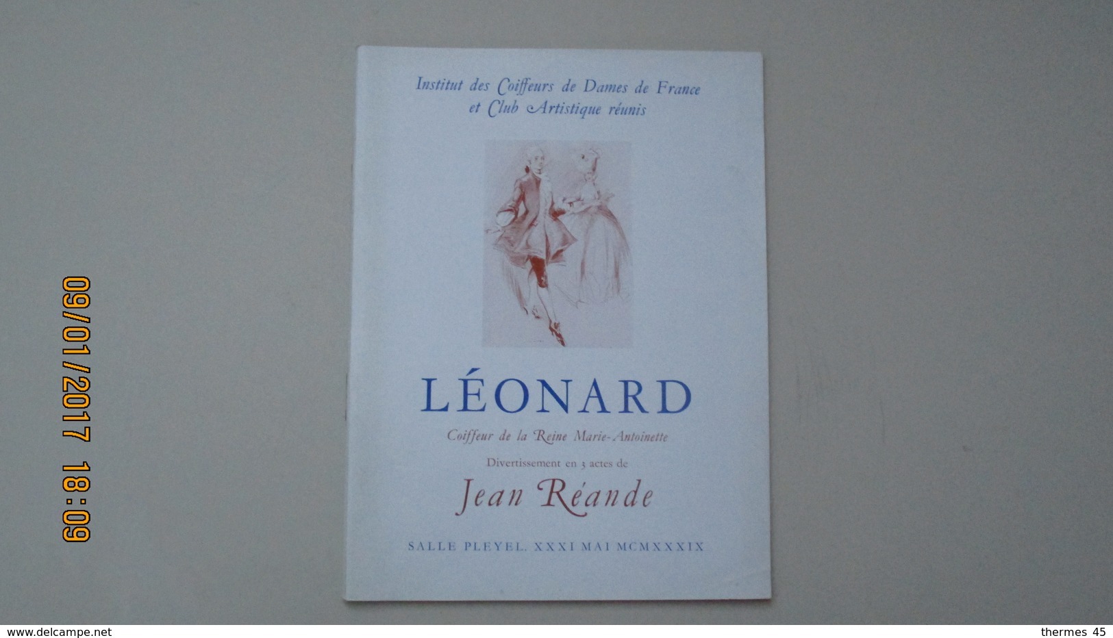 LEONARD, COIFFEUR ... / JEAN REANDE / SALLE PLEYEL 31 MAI 1939 / DEDICACE De JEAN REANDE ... - Auteurs Français