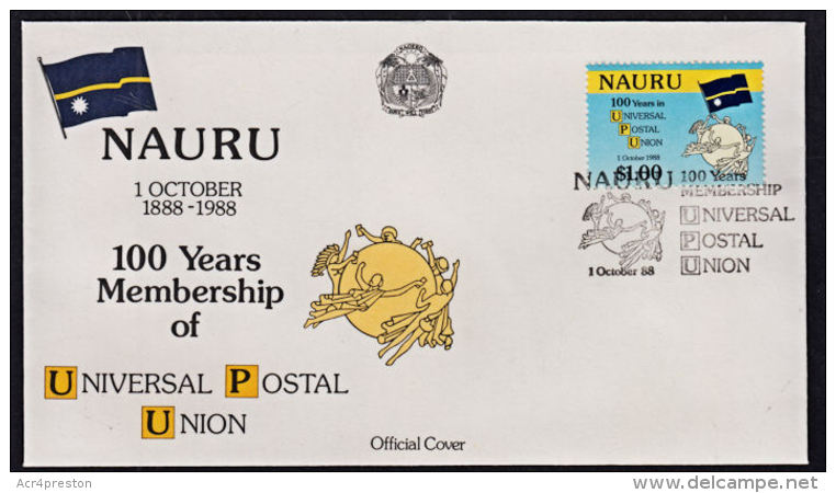 Ca5002 NAURU 1988, SG 369 Centenary Nauru's Membership Of UPU,  FDC - Nauru